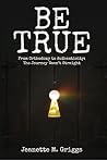Be True: From Ort...