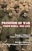 Prisoner of War by George J. Matta Sr
