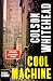 Cool Machine (The Harlem Trilogy, #3)