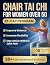 Chair Tai Chi for Women Over 50 by Hannah Morgan