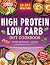 Super Easy High Protein Low...
