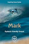 CSB Gospel of Mark: Dyslexia Friendly (CSB Gospels) CSB Gospel of Mark: Dyslexia Friendly (CSB Gospels)