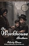 The Workhouse Bro...