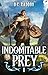 Indomitable Prey by O.C. Raddon