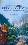 New York Recovery Days by Michael  Cline