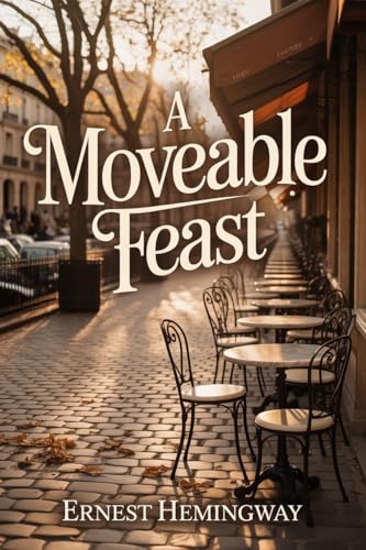 A Moveable Feast