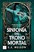 Mousai 3. Sinfonía del tron...