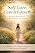 Self Love, Care & Growth: A...