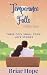 Temperence Falls Collection: Three Cozy Small Town Love Stories