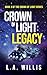 Crown of Light: Legacy: Boo...