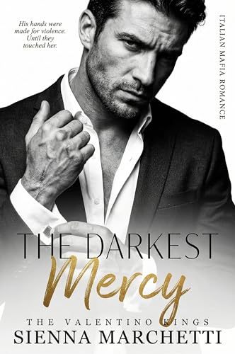 The Darkest Mercy (The Valentino Kings #2)