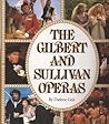 The Gilbert and Sullivan operas