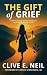 The Gift of Grief