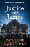 Justice with James