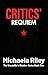 Critics' Requiem : The Stor...