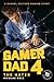 Gamer Dad 4: A Cancel Cultu...