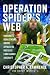 Operation Spider’s Web by Christopher A. Lawrence