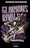 Glorious Rivals -...