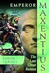 Emperor Maxentius...