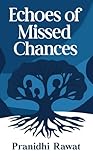 Echoes of Missed ...