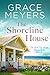 The Shoreline House (The Small Town Seaside Romance Series Book 6)