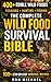 The Complete Wild Food Survival Bible by Ron Michael