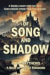Of Song and Shadow (The Six Kingdoms)
