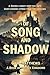 Of Song and Shadow by G.R. Matthews