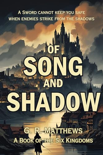 Of Song and Shadow (The Six Kingdoms)