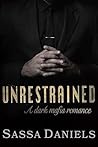 Unrestrained: A D...