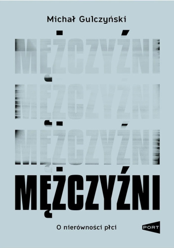 Mężczyźni: O nierówności płci