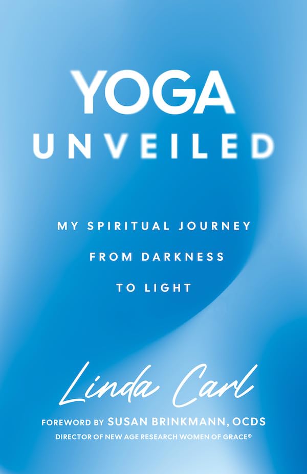 Yoga Unveiled: My Spiritual Journey from Darkness to Light (Paperback)