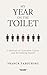 My Year on the Toilet