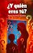 ¿Y quién eres tú? by María José Frías Carísimo