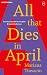 All That Dies in April by Mariana Travacio
