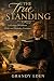 The True Standing: A George...