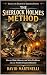 The Sherlock Holmes Method by David Martinelli