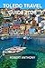 TOLEDO TRAVEL GUIDE 2026: A...
