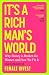 It's a Rich Man's World: Why Money is Broken and How We Fix It, from the founders of Female Invest