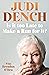 Is It Too Late to Make a Run for It? by Judi Dench