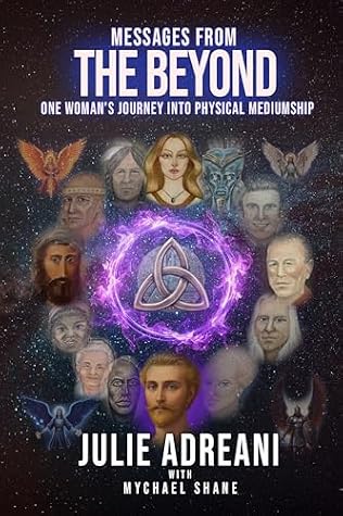Messages from the Beyond: One Woman’s Journey into Physical Mediumship