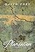 Plantation: The Stanfield C...