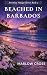 Beached in Barbados (The Se...