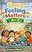 Every Feeling Matters: A-Z
