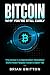 Bitcoin: Why You're Still E...