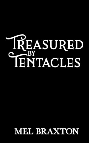 Treasured by Tentacles (Kindle Edition)