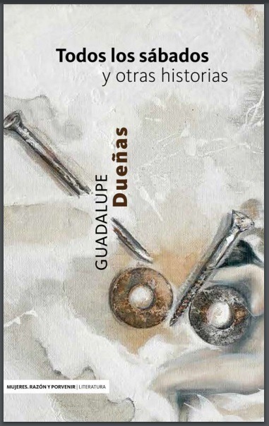 Todos los sábados y otras historias