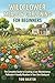 Wildflower Meadow Gardening for Beginners by Tom Baxter