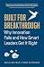 Built for Breakthrough: Why...