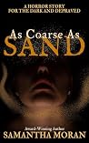 "As Coarse As San...